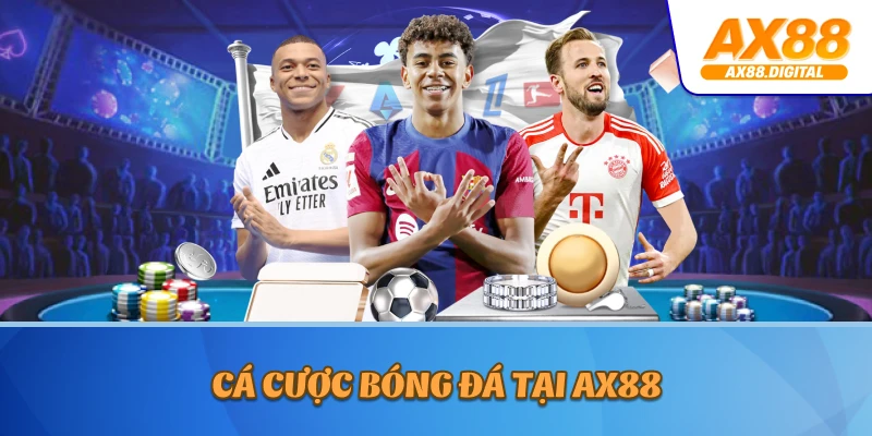 Cá cược bóng đá tại ax88